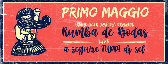 Ariano Folk Festival: Rumba de Bodas - TUPPI al DumDum