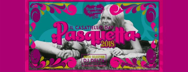  DJ Delta e Damianito - Casatiello Day al DumDum