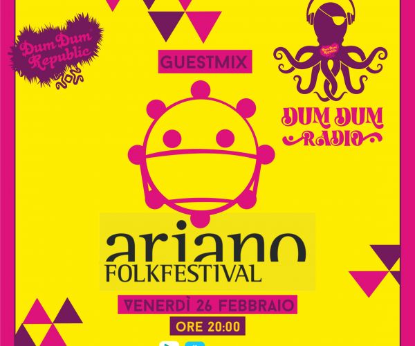 Ariano Folk Festival @ Dum Dum Radio